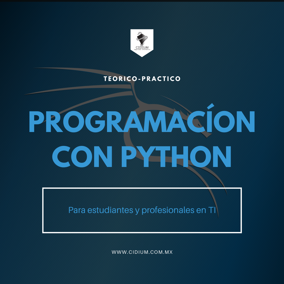 Programaci N Con Python Cidium Soluciones En Ciberseguridad